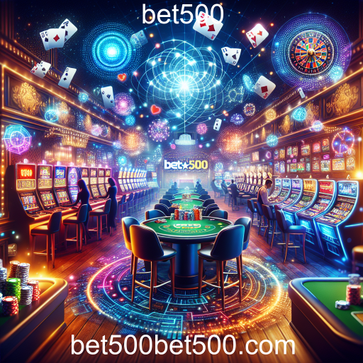 Descubra o Mundo dos Jogos no Bet500